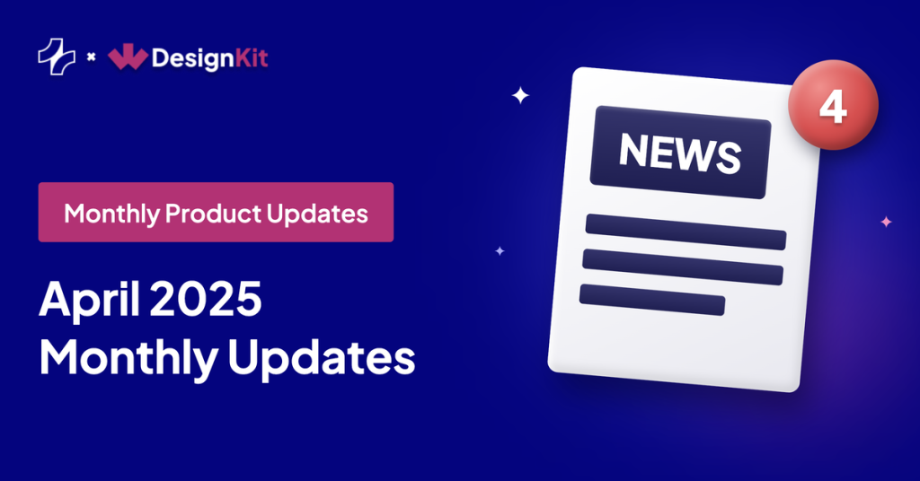 Featured image for the WDesignKit article: April 2025 Updates: 10+ New Widgets & Templates, WordPress 6.8 Updates, New Features & More Inside!
