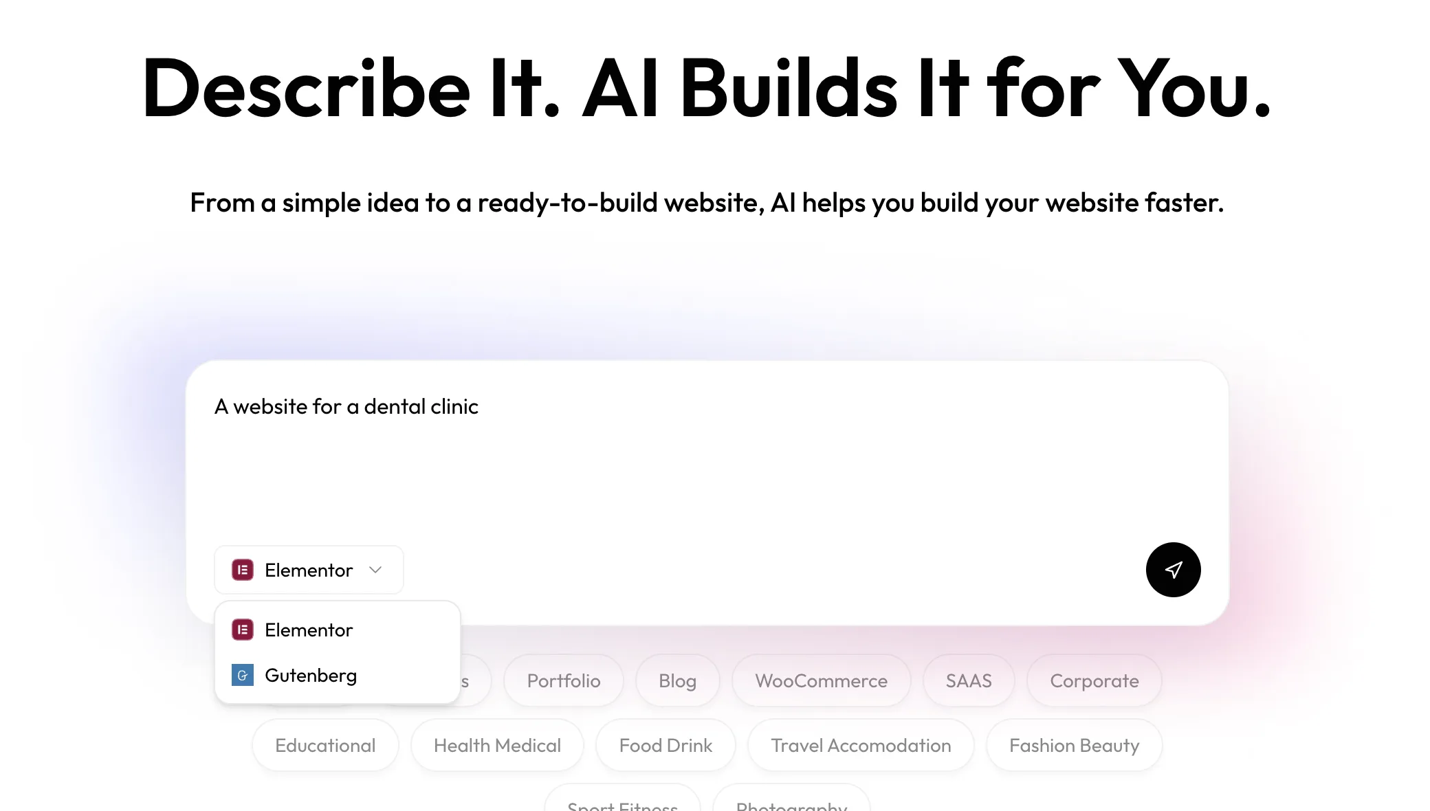 WDesignKit prompt box with the text A website for a dental clinic, the Elementor and Gutenberg builder dropdown open, and quick-start chips below it