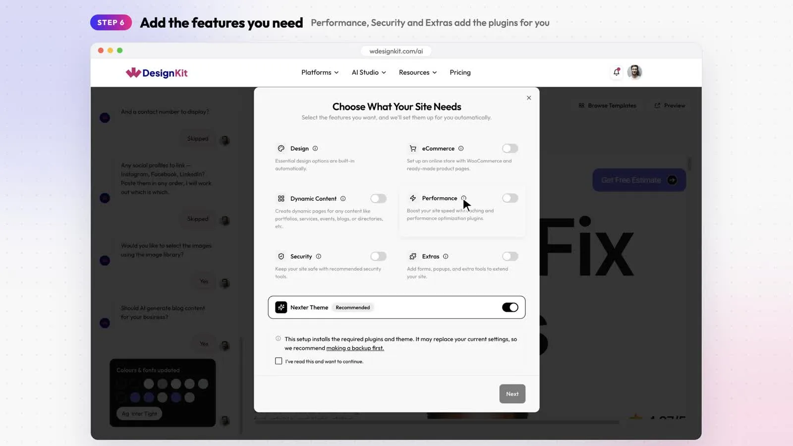 Choose What Your Site Needs dialog with toggles for eCommerce, Dynamic Content, Performance, Security and Extras, plus the Nexter Theme option