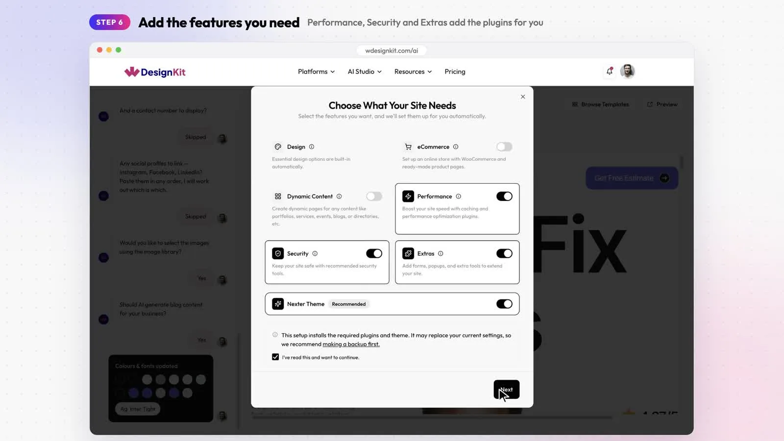 Choose What Your Site Needs dialog with options switched on, the backup notice ticked and the Next button enabled
